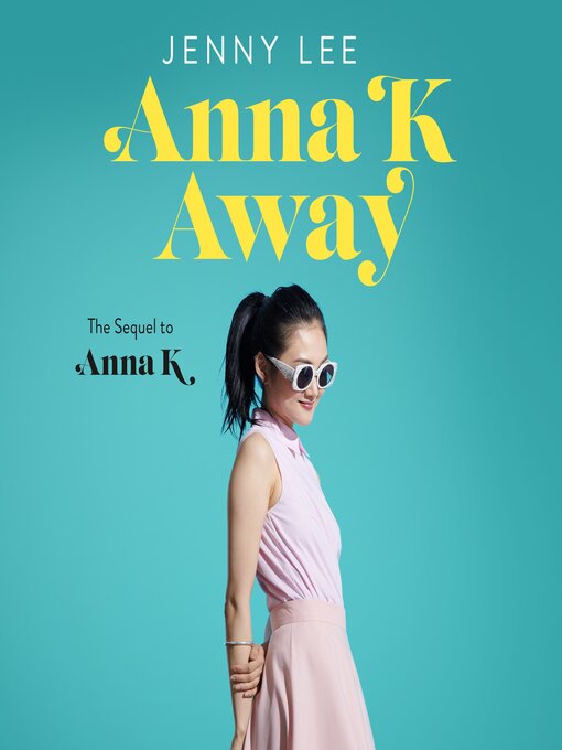 Title details for Anna K Away by Jenny Lee - Wait list